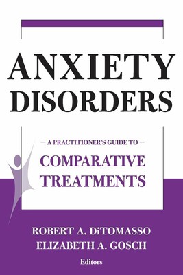 Comparative Treatments of Anxiety Disorders Paperback Book