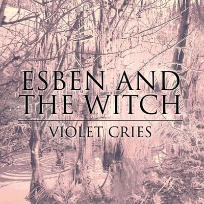 Esben And The Witch - Violet Cries [CD]