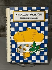 Standing Ovations COOKBOOK Tri-City Symphony Orchestra Davenport, Iowa RECIPES