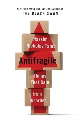 Antifragile: Things That Gain from Disorder (Incerto) - hardcover Taleb, Nas...