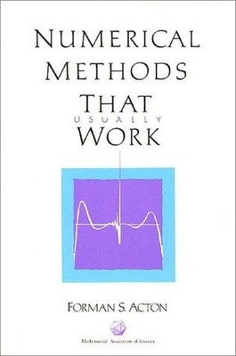 Numerical Methods that Work (Spectr..., Acton, Forman S