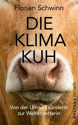 Die Klima-Kuh Florian Schwinn