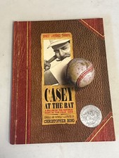 Casey At The Bat Christopher Bing Ernest Lawrence Thayer’s Baseball Mudville