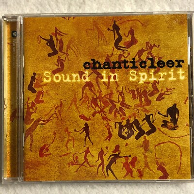 Chanticleer Sound in Spirit CD Classical '05 14 Song Orchestra of Voices Album