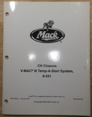 MACK CH CHASSIS V-MAC III TEMP-A-START SYSTEM ELECTRICAL SERVICE MANUAL
