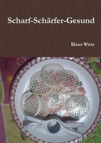Scharf-Scharfer-Gesund by Klaus Wirtz (German) Paperback Book - Picture 1 of 1