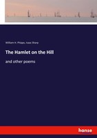 William H. Phipps (U. A.) | The Hamlet On The Hill | Taschenbuch | Englisch