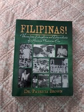 Filipinas! Voices from Daughters and Descendants of Hawaii's Plantation Era