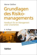 Grundlagen des Risikomanagements, Werner Glei...