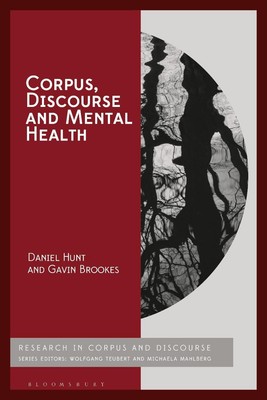 Corpus, Discourse and Mental Health by Dr Daniel Hunt (English) Paperback Book