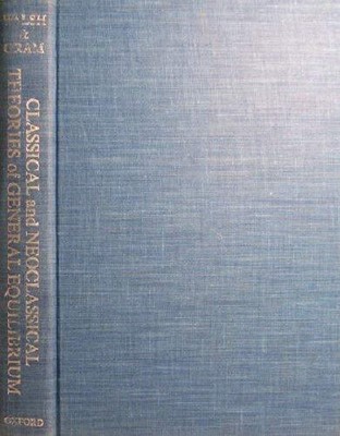 Classical and Neoclassical Theories of General Equilibrium: Historical Origins a