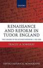 Renaissance and Reform in Tudor England: The Careers of Sir Richard Morison C.1513-1556 by Tracey A. Sowerby (Hardback, 2010)