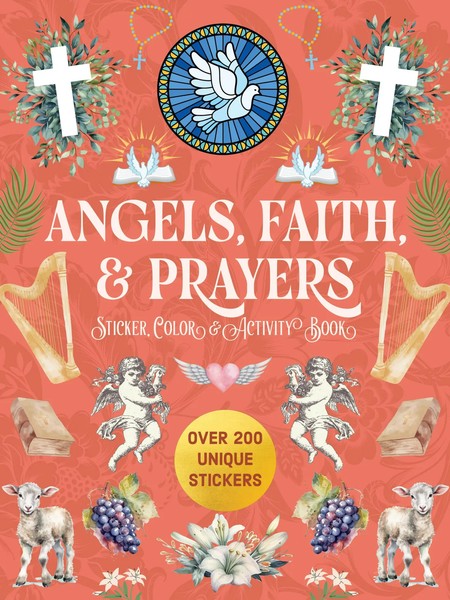 Angels, Faith & Prayers Stick*R, Color & Activity Book Over 200 Unique Stick*Rs-image