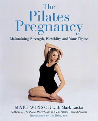 Mari Winsor (u. a.) | The Pilates Pregnancy | Taschenbuch | Englisch (2001)