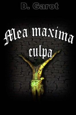 Mea maxima culpa