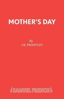 Mother's Day J B Priestley Taschenbuch Kartoniert / Broschiert Englisch 2019