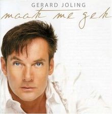 Maak Me Gek von Gerard Joling | CD | Zustand sehr gut