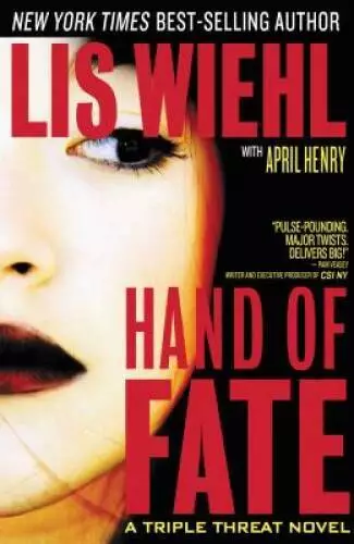 Hand of Fate (Triple Threat Series #2) - Paperback By Lis Wiehl - GOOD