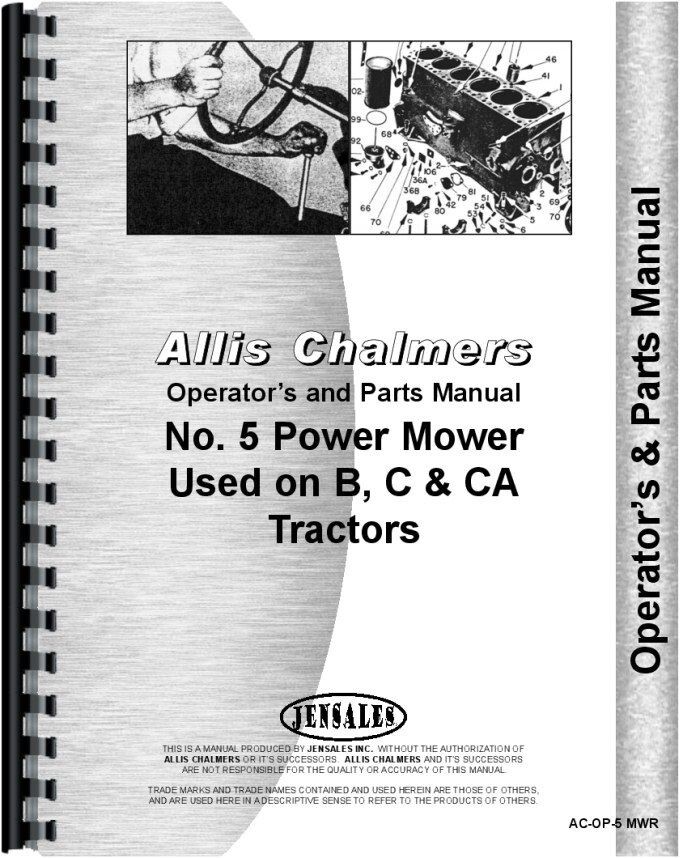 Allis Chalmers 5 Sickle Bar Mower Manual & Parts Catalog