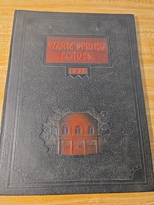 1937 Warm Spring Echoes Berkeley Springs HS Morgan County WV