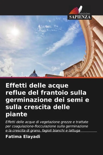 Fatima Elayadi | Effetti Delle Acque Reflue Del Frantoio Sulla Germinazione...-image