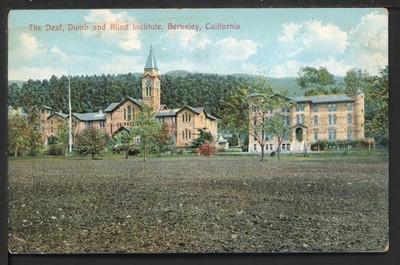 Early Berkeley CA Deaf Dumb and Blind Institute Newman Pub. Postcard D726