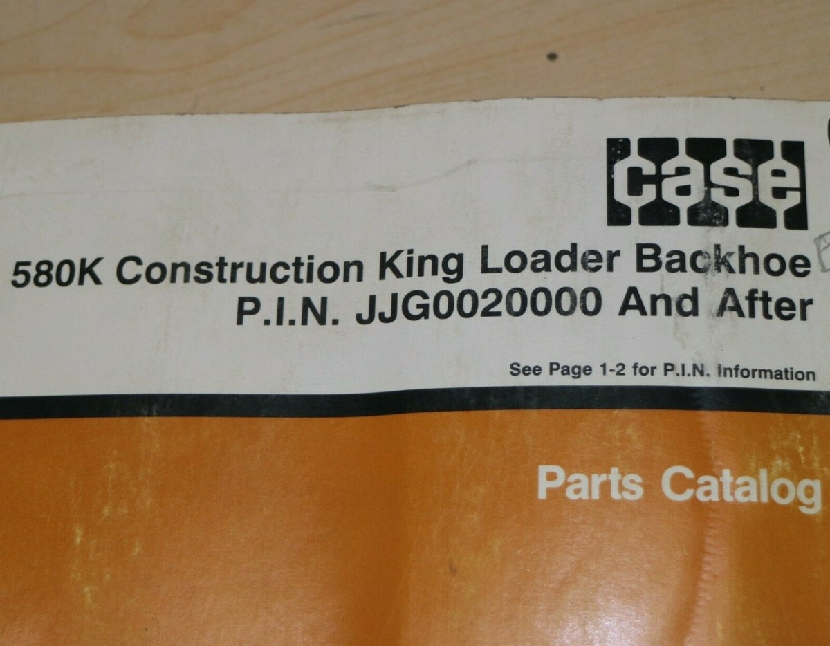 CASE 580K Construction King Backhoe Loader Parts Manual book CASE 580K Construction King Backhoe Loader Parts Manual book
