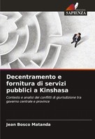 Jean Bosco Matanda | Decentramento E Fornitura Di Servizi Pubblici A Kinshasa