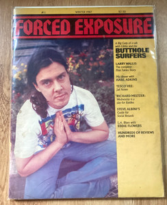 Forced Exposure #11 (1987 fanzine) Butthole Surfers, Hasil Adkins, Pink Fairies
