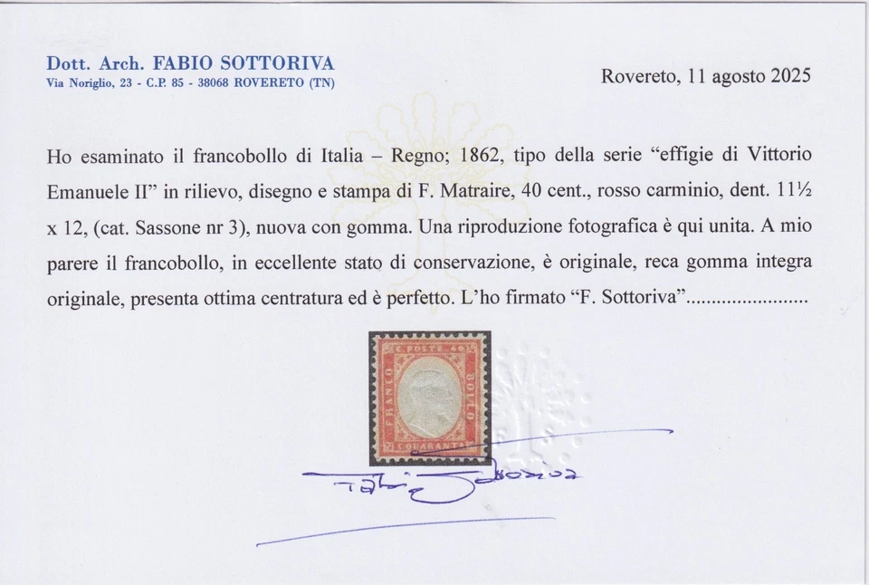 Italia Regno 1862. Effigie di Vittorio Emanuele II 40 c. certificato Sottoriva - Immagine 3 di 3