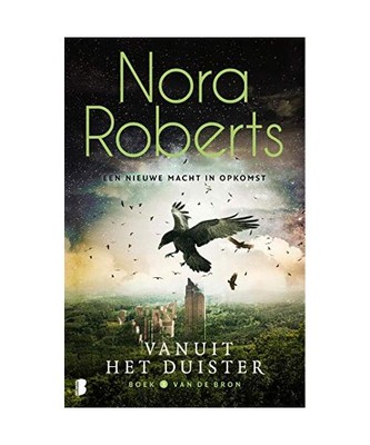 Vanuit het duister: Deel 2 van De bron-trilogie: Een nieuwe macht in opkomst, Ro