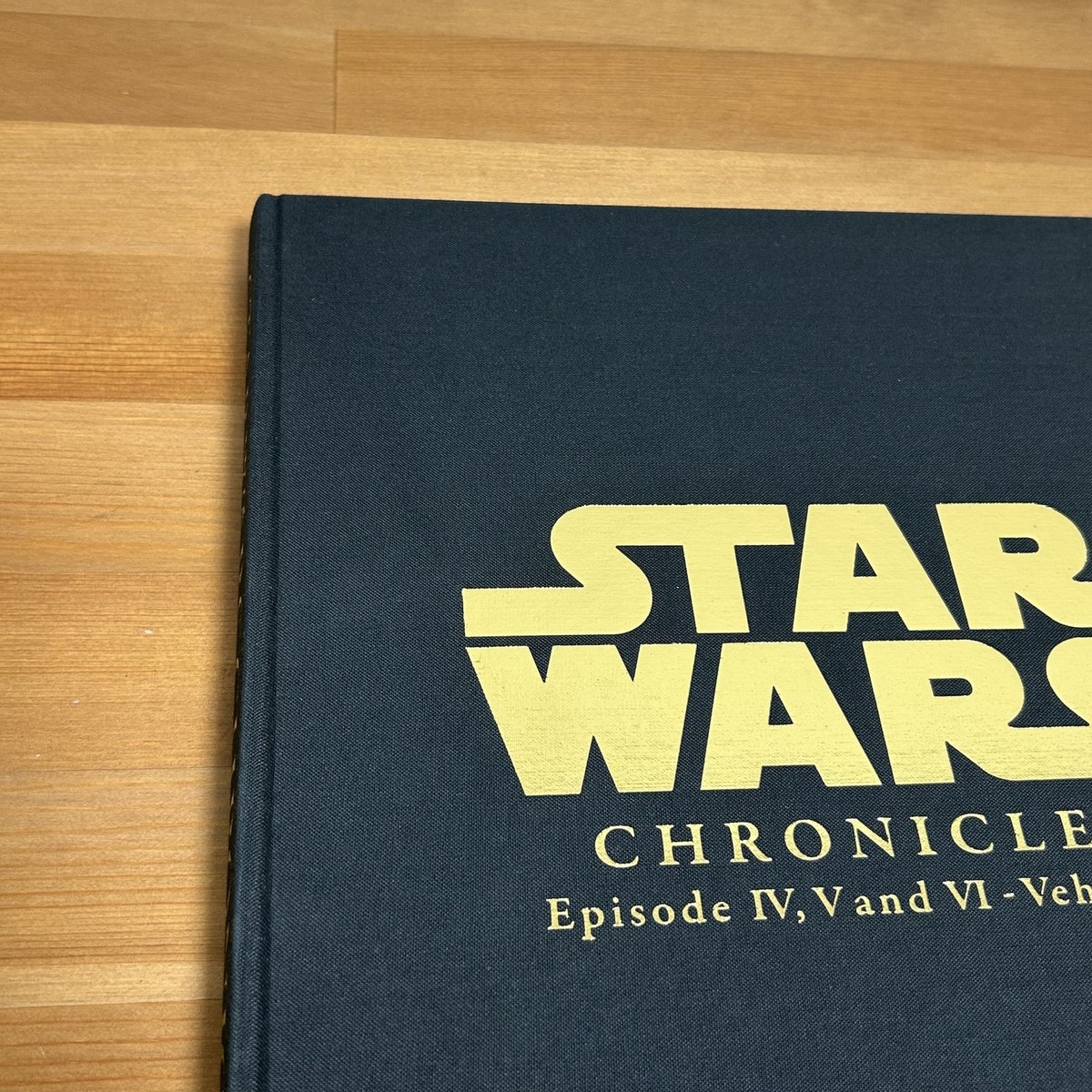 STAR WARS Chronicles Episode IV, V and … Star Wars Chronicles Episodes IV, V, and VI Vehicles Book