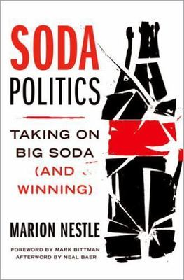 #ad Soda Politics: Taking on Big Soda and Winning by Nestle Marion $6.47