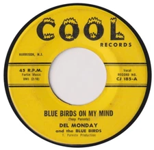 DEL MONDAY “Blue Birds On My Mind” COOL (1963)