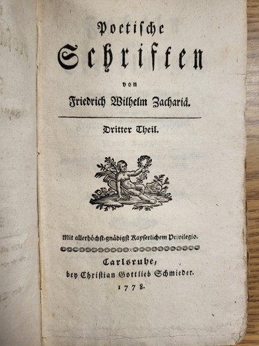 Poetische Schriften von Friedrich Wilhelm Zacharia Dritter Theil Zweyter Theil.. - Picture 3 of 4