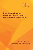 Introduction To Deontic Logic And Normative Systems | Xavier Parent (U. A.)