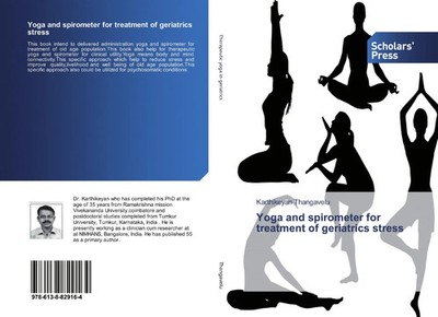 Yoga and spirometer for treatment of geriatrics stress Karthikeyan Thangavelu