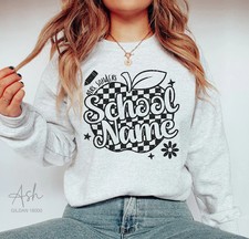 Custom Teacher Custom School Sweatshirt