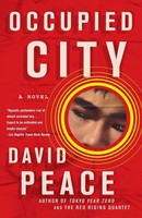 David Peace | Occupied City | Taschenbuch | Englisch (2011) | EAN 9780307276513