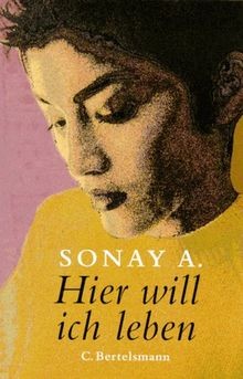 Sonay A., hier will ich leben von Matlé, Andreas | Buch | Zustand gut