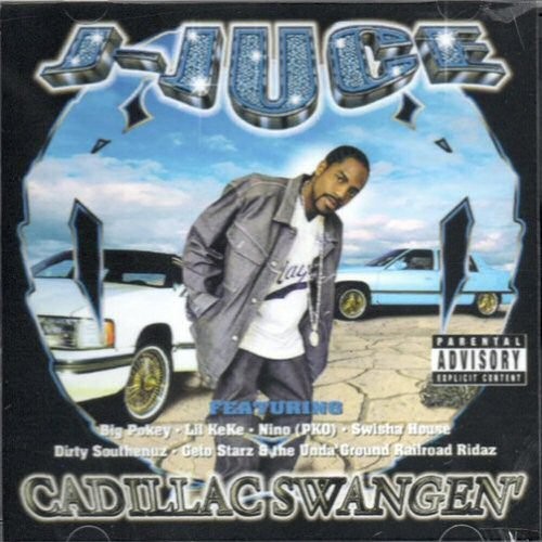 J-JUCE - CADILLAC SWANGEN' U.S. CD-R 2019 19 TRACKS HOUSTON GANGSTA RAP ...