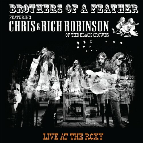Крис и Рич Робинсо - Brothers Of A Feather: Live At The Roxy [Новый виниловый альбом]