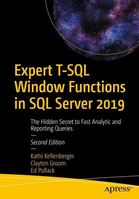 Expert T-SQL Window Functions in SQL Server 2019 Kathi Kellenberger (u. a.) Buch