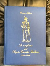 Le uniformi del regio esercito italiano 1898-1902 - Rivista Militare, 1986