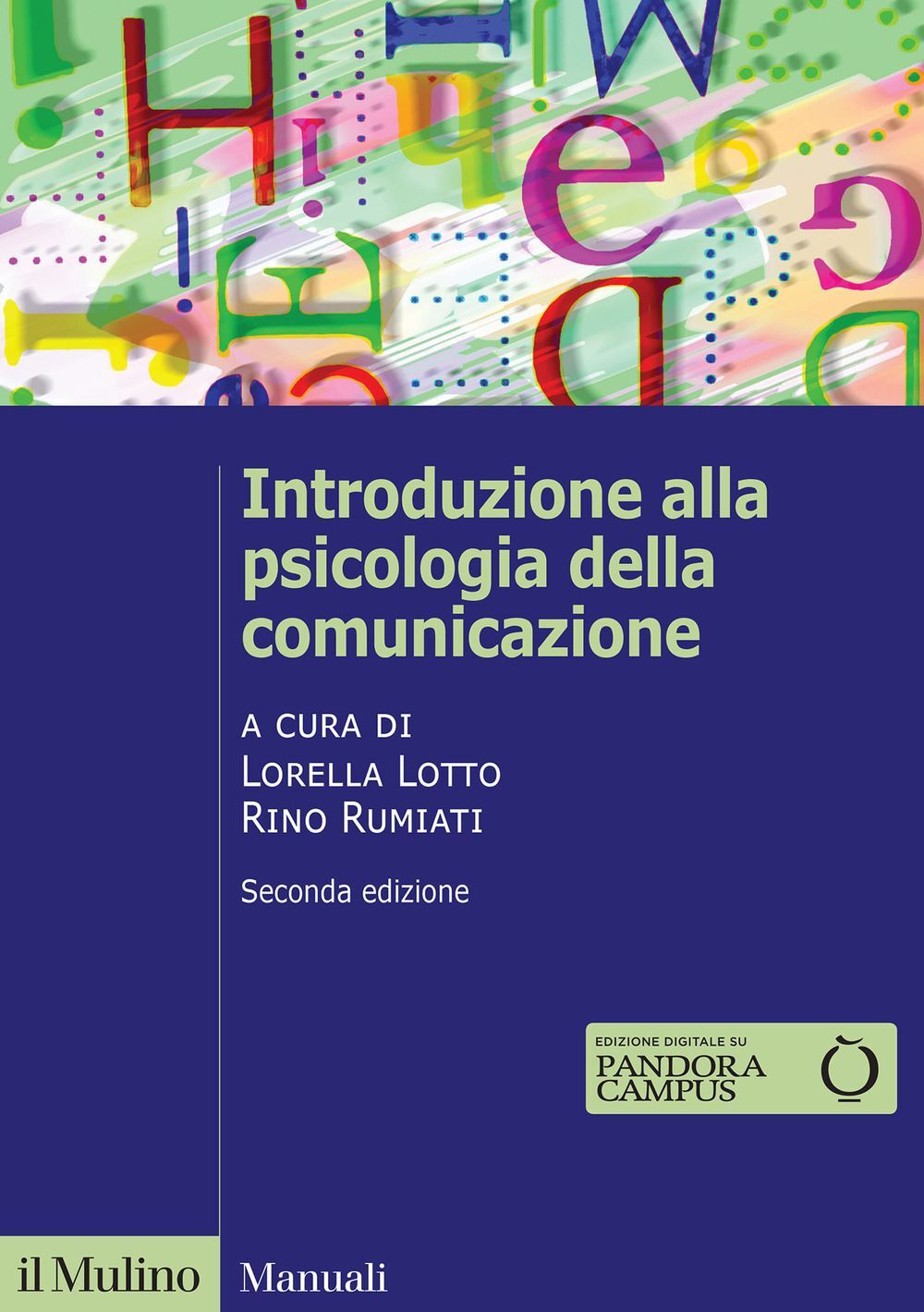 Libri Introduzione Alla Psicologia Della Comunicazione. Nuova Ediz.