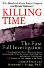 Killing Time: The First Full Investigati- 9780028613406, hardcover, Donald Freed