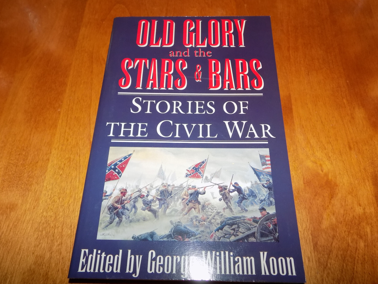 OLD GLORY AND THE STARS AND BAR STORIES OF THE CIVIL WAR Short Stories ...