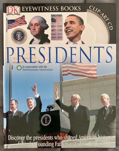 NEW Hardcover DK Eyewitness Book - Presidents with clip art CD And Poster