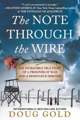 Doug Gold The Note Through the Wire (Paperback)