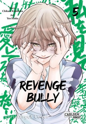 Revenge Bully 5 | Chikara Kimizuka | Deutsch | Taschenbuch | Revenge Bully